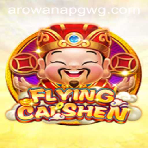 FlyingCaiShen: Uma Nova Dimensão no Mundo dos Jogos com Arowanapg