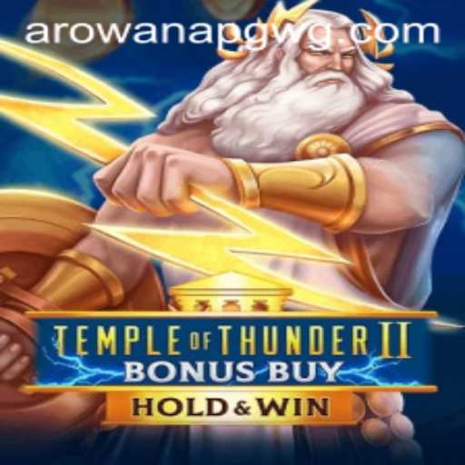 Temple of Thunder II Bonus Buy: Uma Aventura Eletrizante